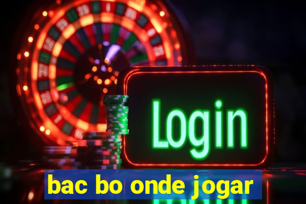 bac bo onde jogar